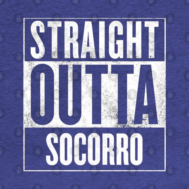 Straight Outta Socorro by finnyproductions